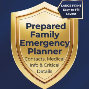 Prepared Family Emergency Planner: ...