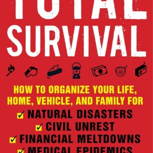 Total Survival: How to Organize You...