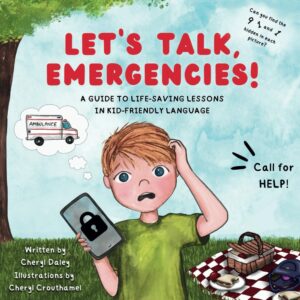 Let’s Talk, Emergencies!: A G...