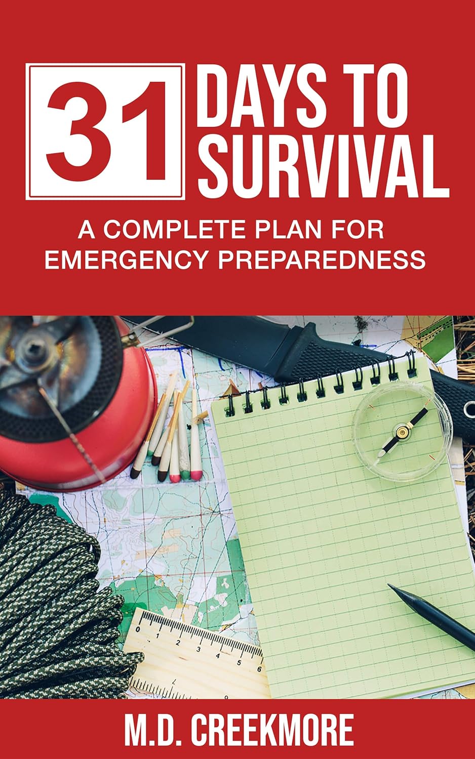 31 Days to Survival: A Complete Plan for Emergency Preparedness